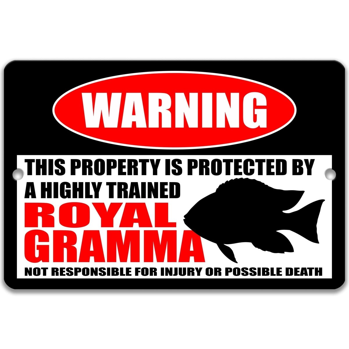 Funny saltwater aquarium metal warning sign naming a highly trained royal gramma as guard of the reef tank