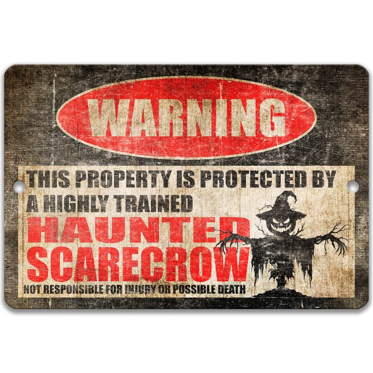 Haunted Scarecrow Halloween warning sign, second view