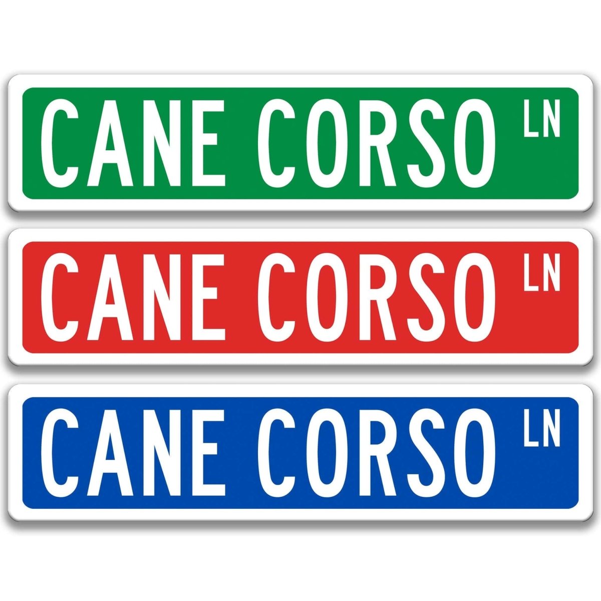 Cane Corso DR street name sign shown in three aluminum color options