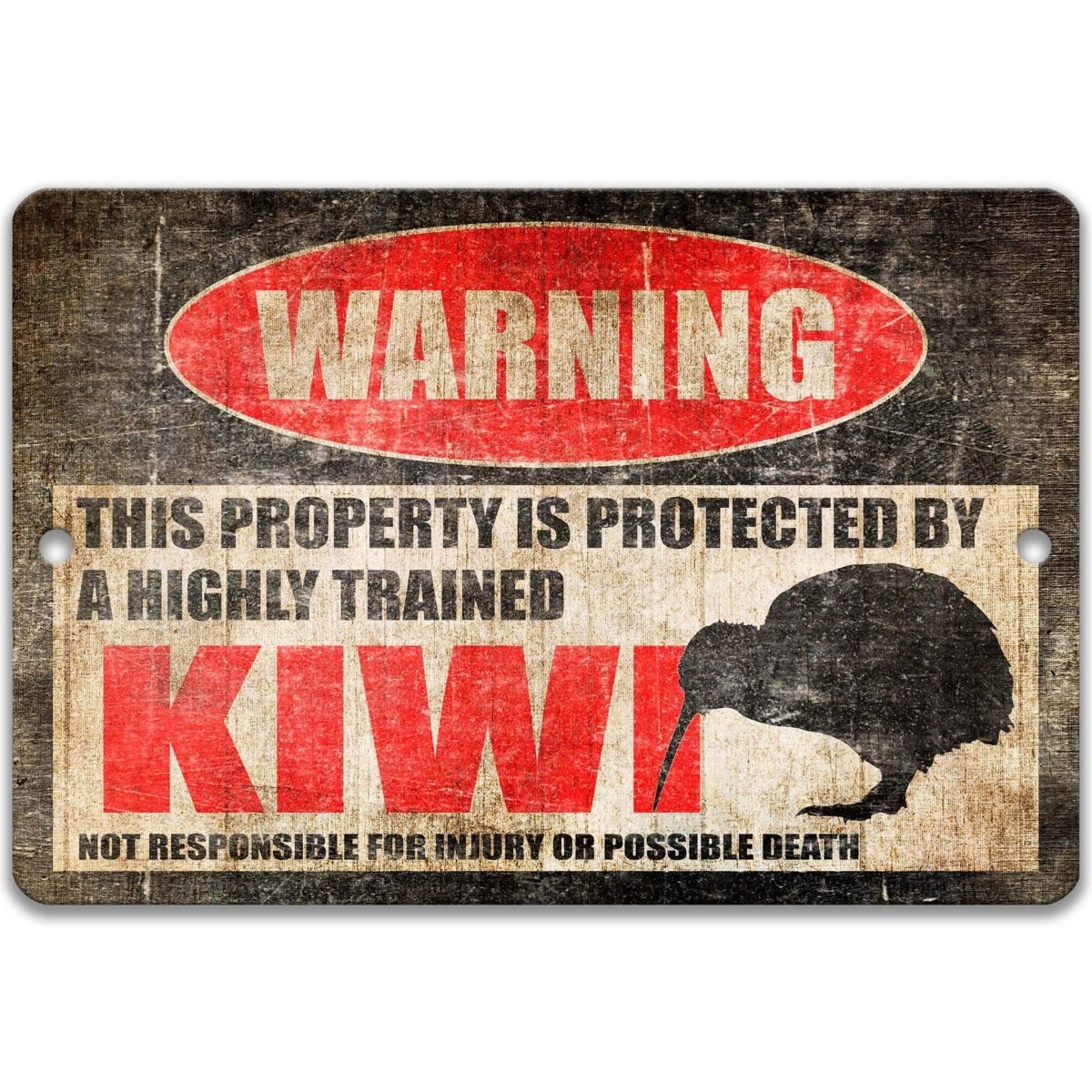 Kiwi bird warning sign, distressed metal, property protected by a highly trained kiwi bird, with round kiwi bird silhouette