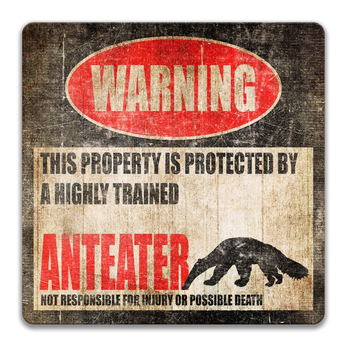 Anteater Warning Metal Sign