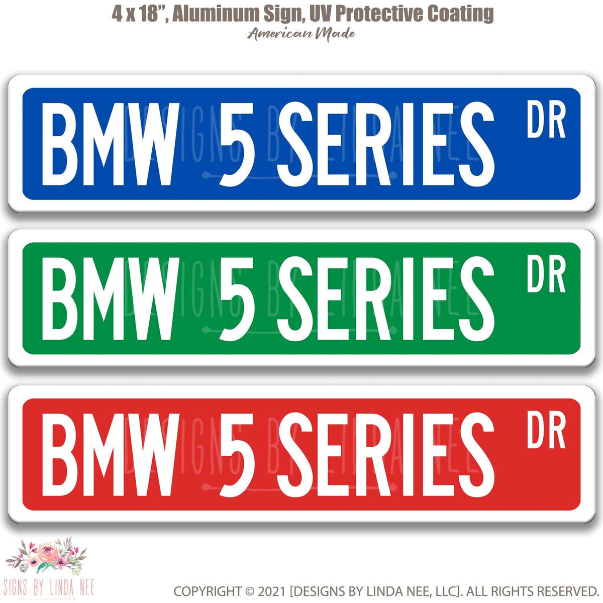 BMW 5 Series DR street name sign shown in three aluminum color options