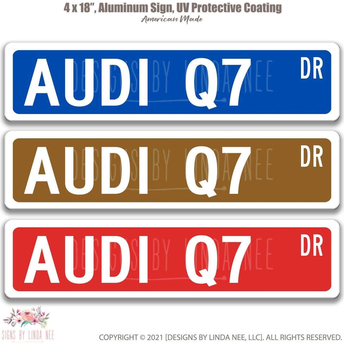 Audi Q7 DR street name sign shown in three aluminum color options