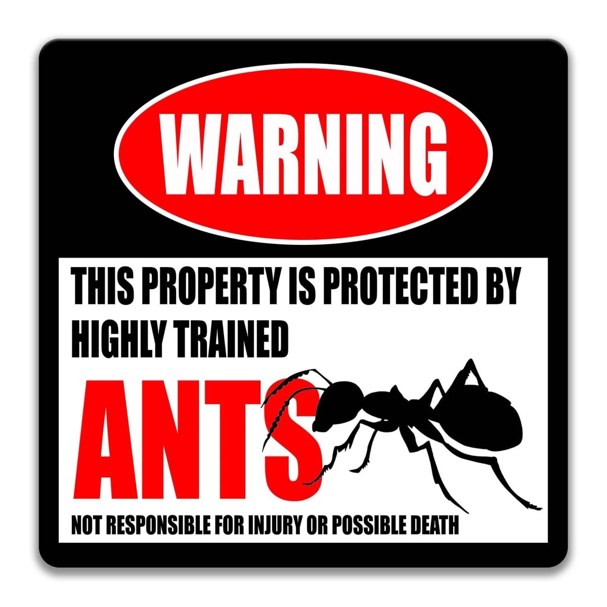 Square ant warning metal sign, black background with red WARNING banner and ant silhouette