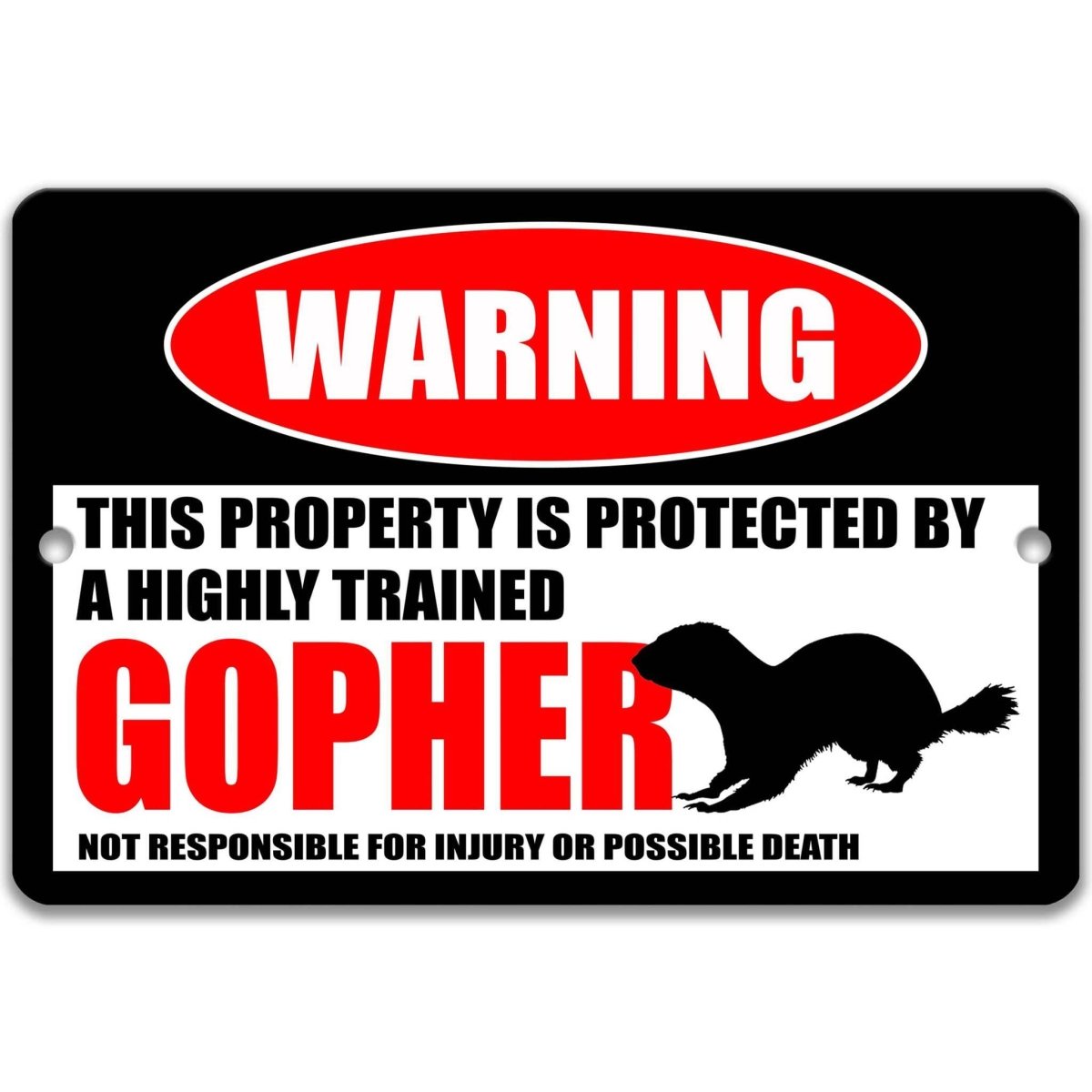 Gopher Warning Metal Sign