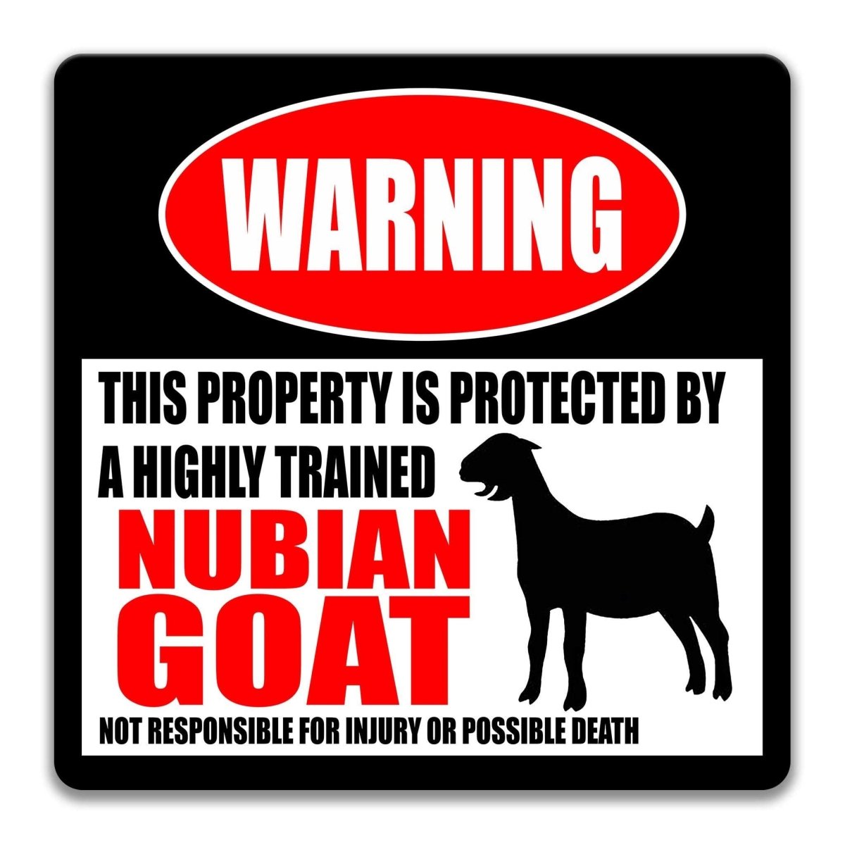 Nubian Goat warning sign, red WARNING banner and large Nubian goat silhouette, funny Nubian Goat lover gift, aluminum with rounded corners