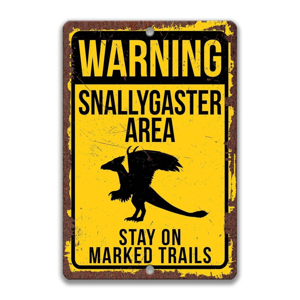 Warning Snallygaster Area Metal Sign