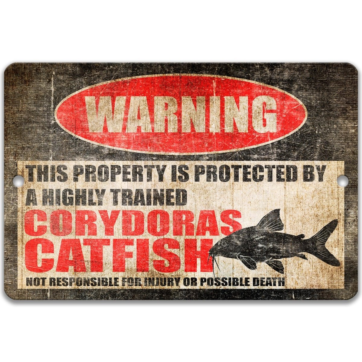 Corydoras warning sign, red WARNING oval, this property is protected by a highly trained Corydoras, with corydoras catfish silhouette