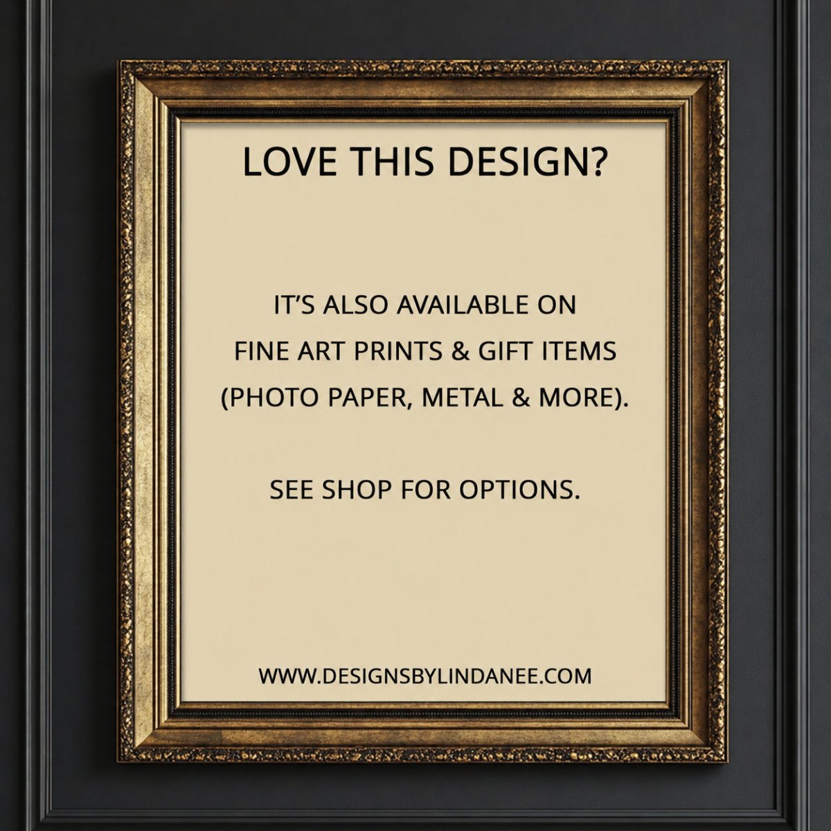 The image is a framed advertisement for fine art prints and gift items, including photo paper, metal, and more. It is available on fine art prints and gift items, and it is also available on fine art prints and gift items (photo paper, metal & more). The advertisement encourages viewers to see the options available at the shop.