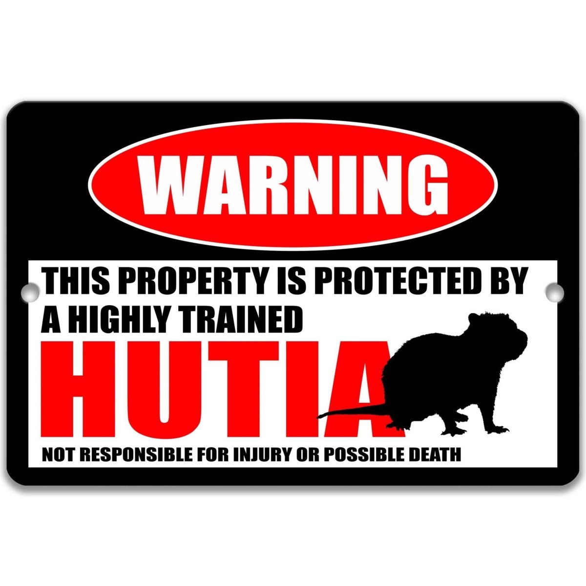 Highly Trained Hutia Warning Sign