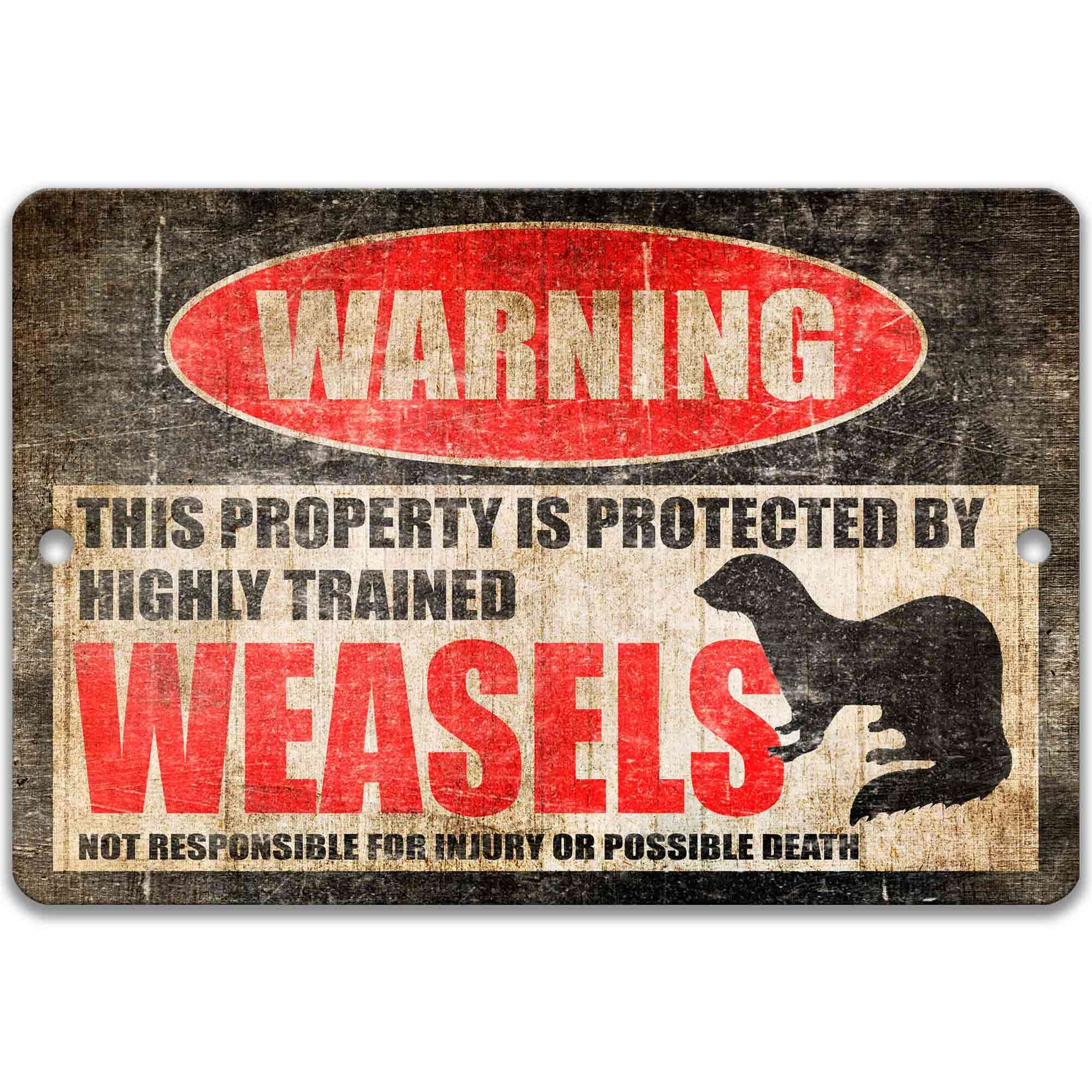 Weasels Campsite Warning Sign