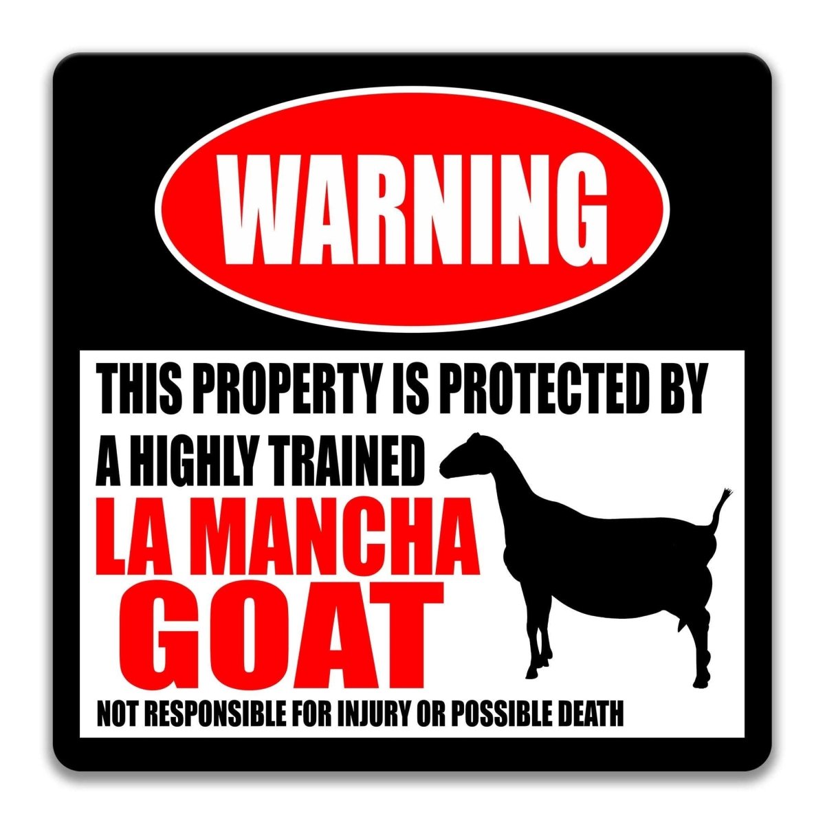 LaMancha Goat warning sign, red WARNING banner and large LaMancha goat silhouette, funny LaMancha Goat lover gift, aluminum with rounded corners