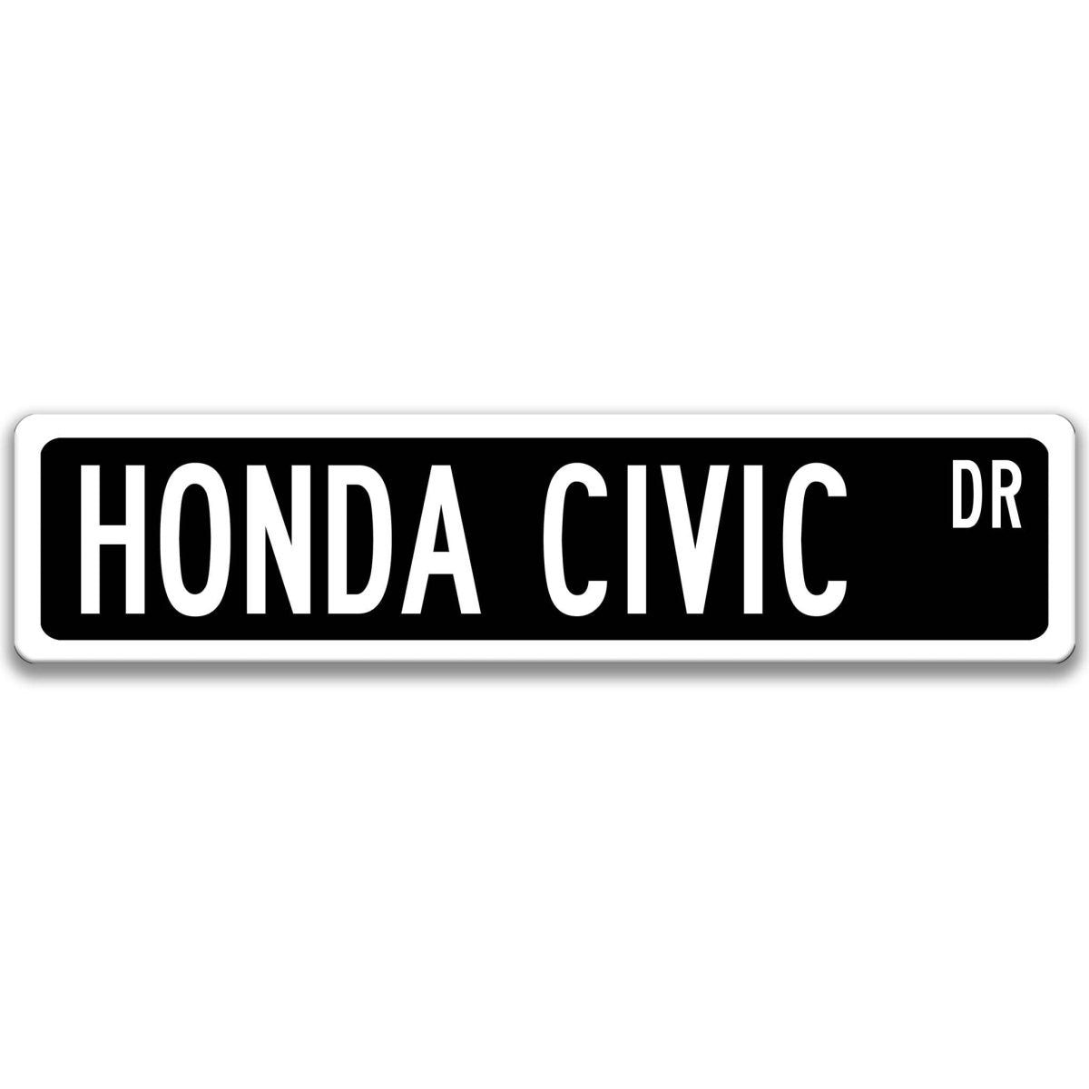 Black Honda Civic DR aluminum street sign with white lettering