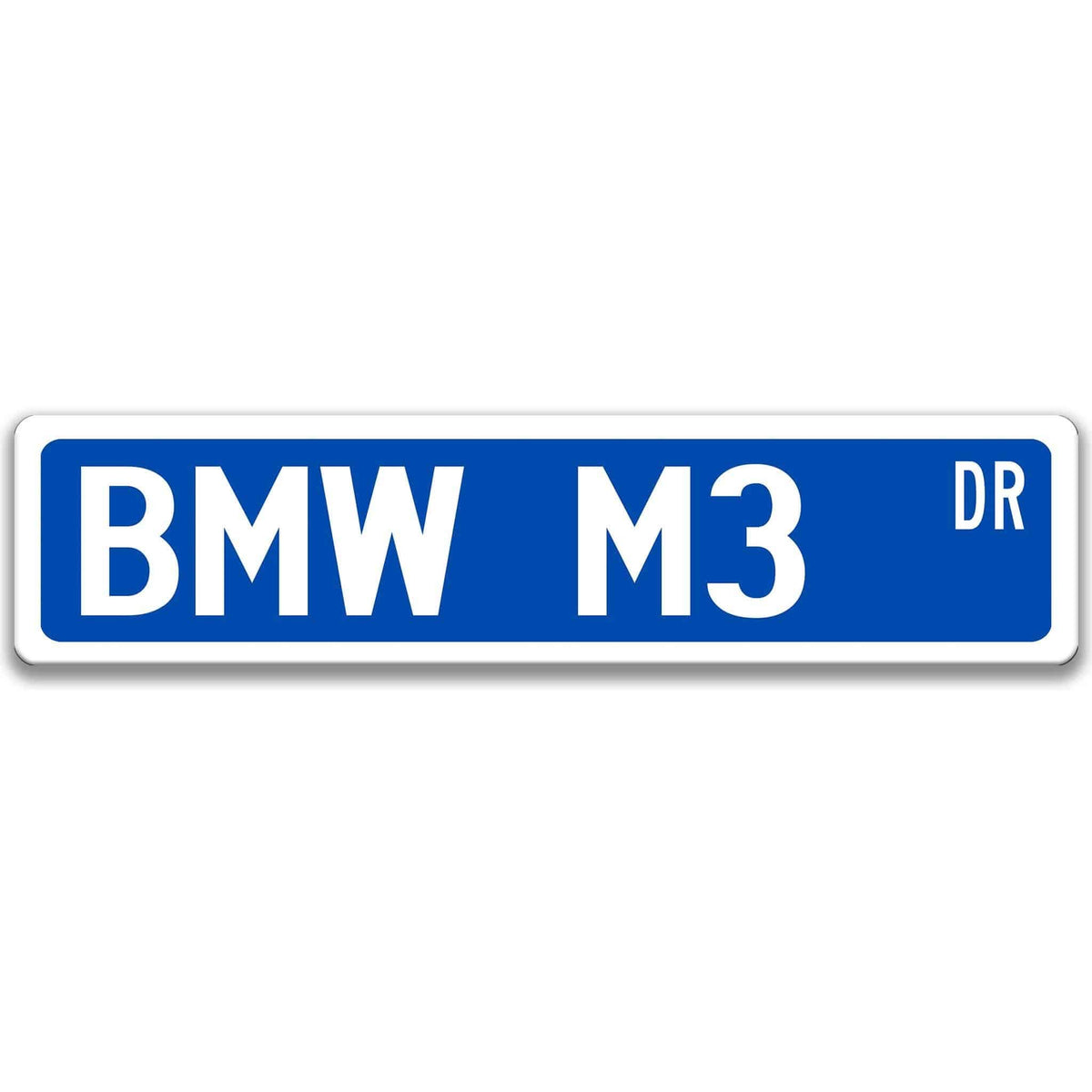 Blue BMW M3 DR aluminum street sign with white lettering