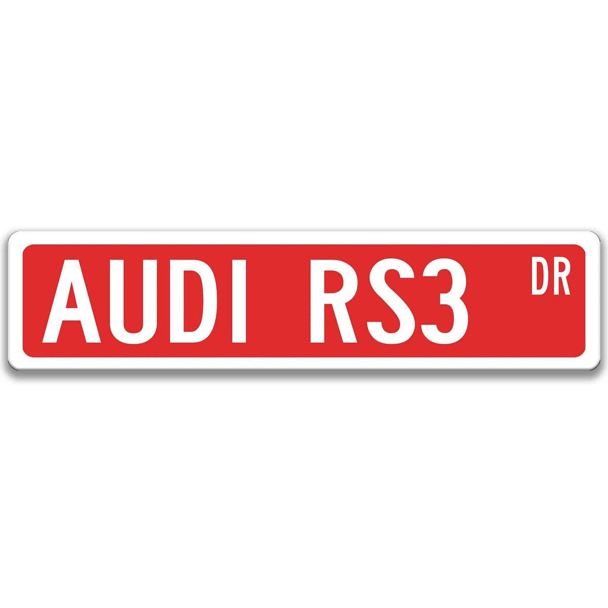Red Audi RS3 DR aluminum street sign with white lettering