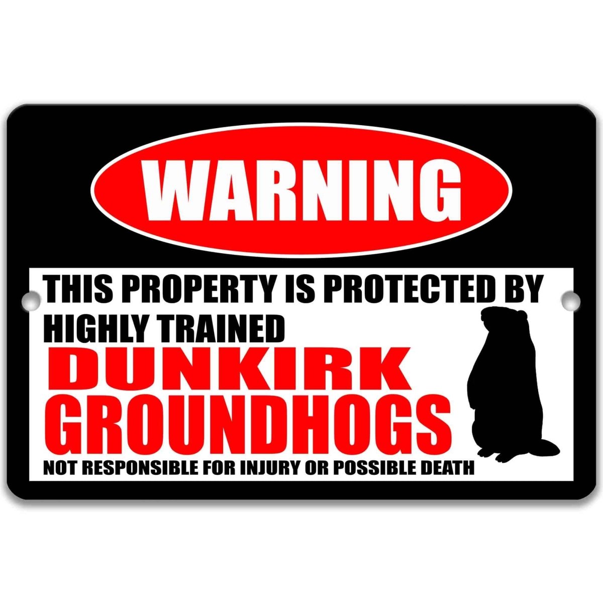Groundhog warning metal sign, glossy black, red WARNING oval and standing groundhog silhouette