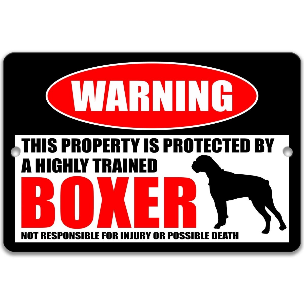 Boxer warning metal sign, Boxer dog silhouette beside bold red WARNING lettering, 'not responsible for injury or possible death'