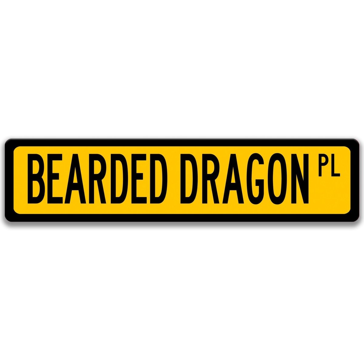 Bearded Dragon metal street sign with a yellow background reading BEARDED DRAGON PL