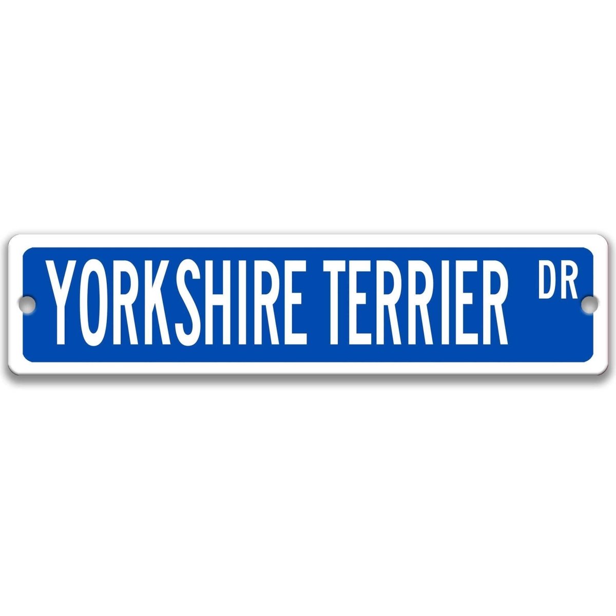 Blue Yorkshire Terrier DR aluminum street sign with white lettering