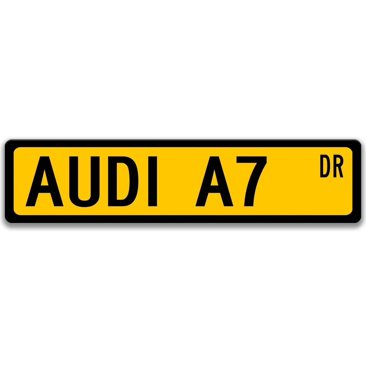 Yellow Audi A7 DR aluminum street sign with black lettering