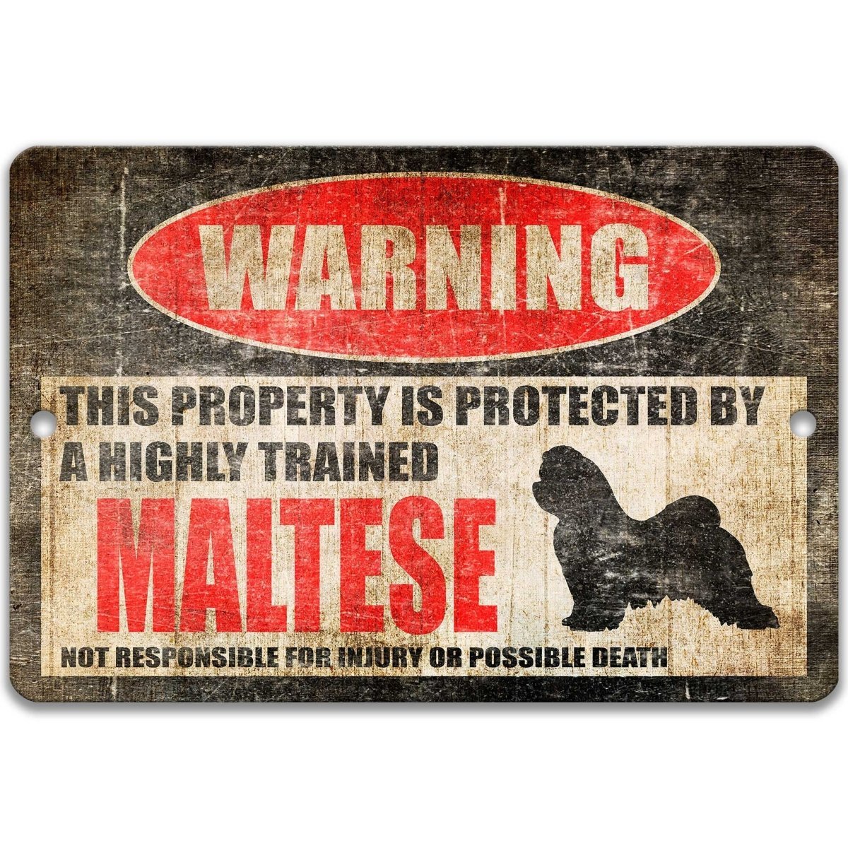 Maltese warning sign, red WARNING oval, this property is protected by a highly trained Maltese, with Maltese dog silhouette
