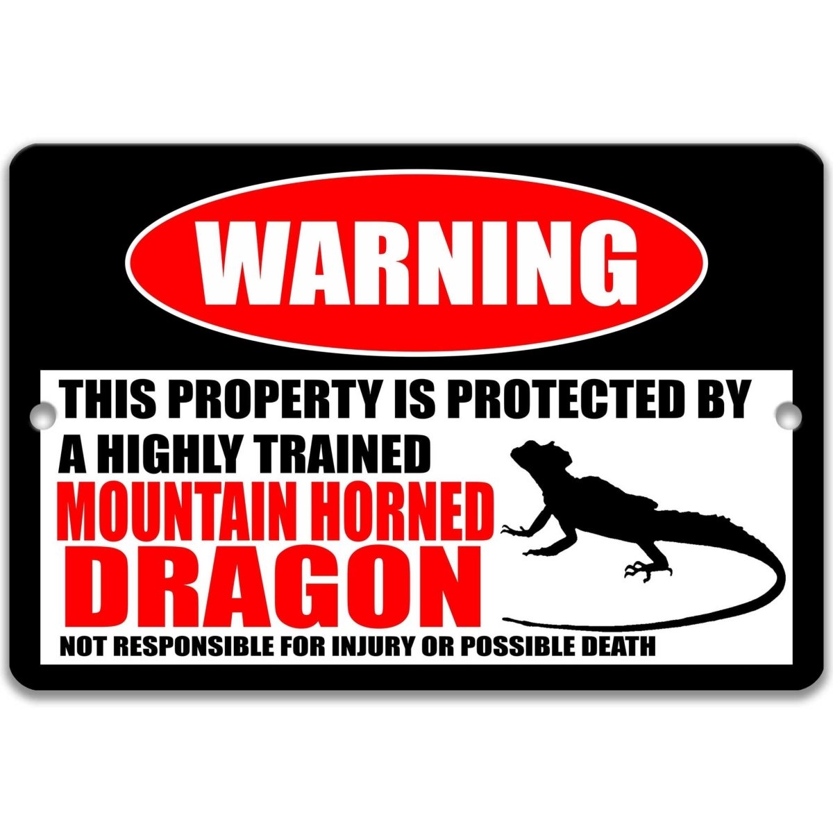Mountain Horned Dragon warning metal sign, mountain horned dragon lizard silhouette beside bold red WARNING lettering, 'not responsible for injury or possible death'
