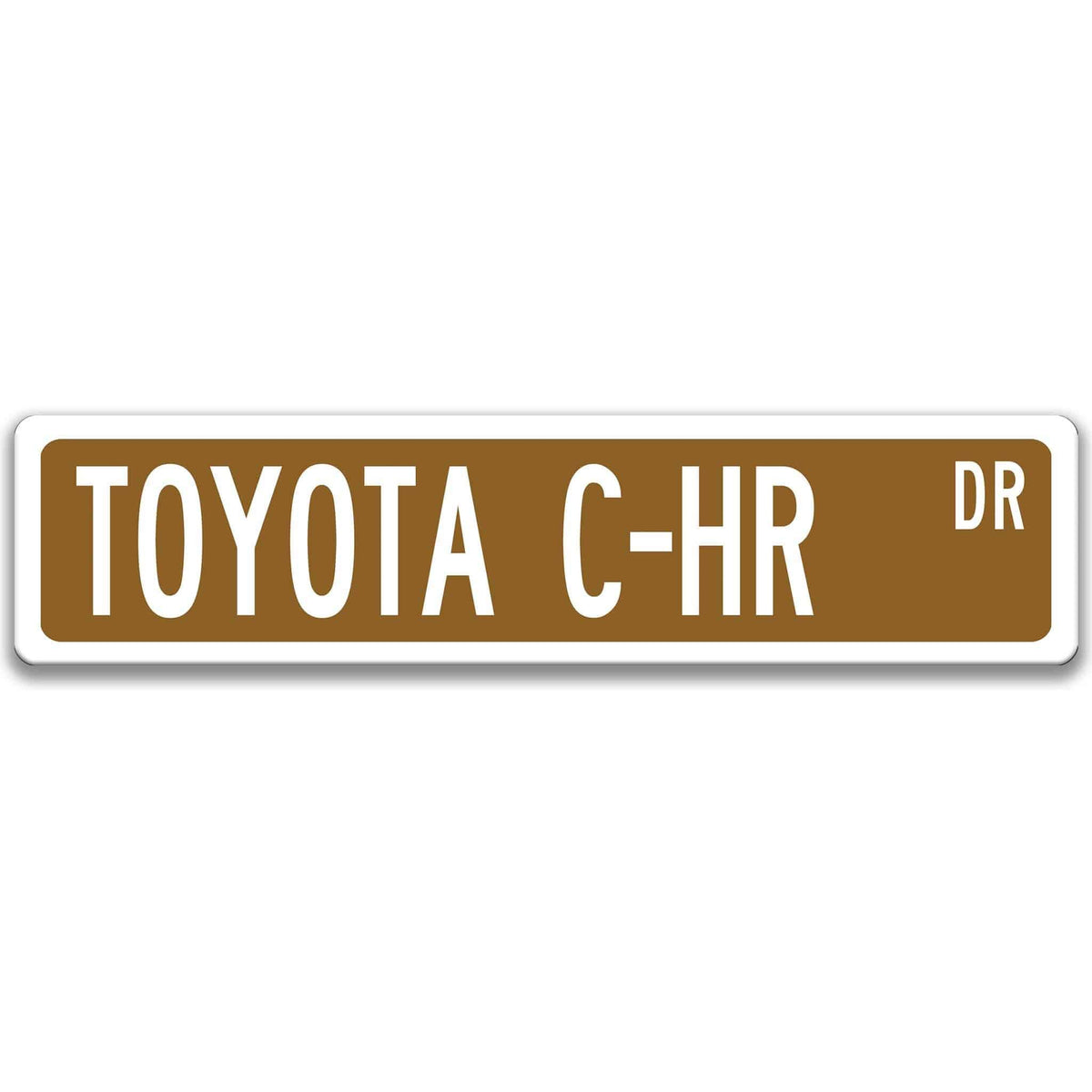 Toyota C-HR Street Sign