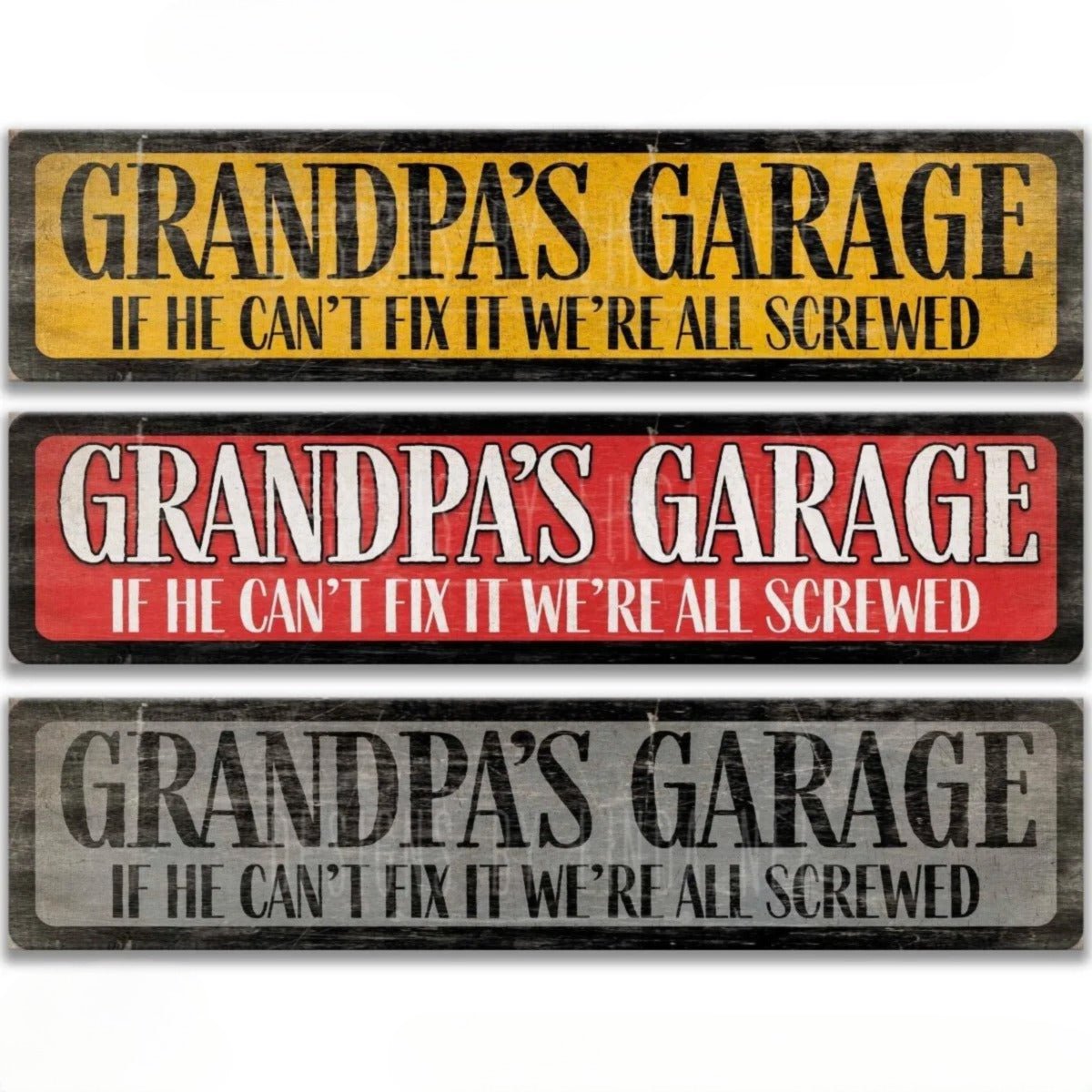 three signs with the same message, "Grandpa's Garage" written on them. The signs are in different colors and sizes, and they all convey the same meaning.