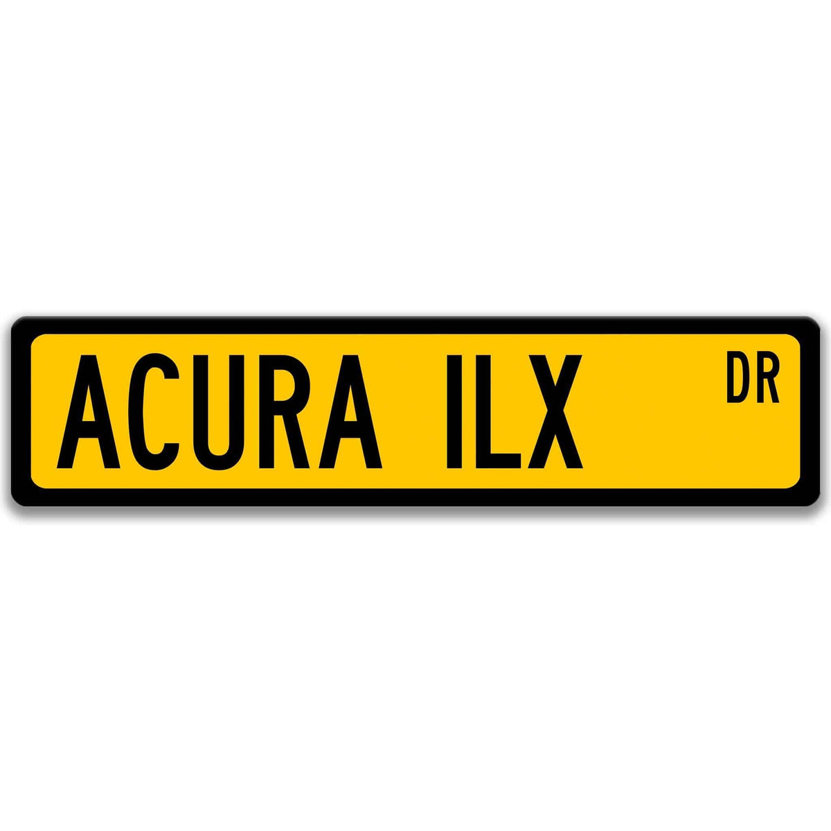 Yellow Acura ILX DR aluminum street sign with black lettering