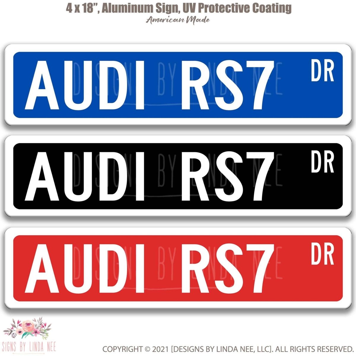 Audi RS7 Avant DR street name sign shown in three aluminum color options