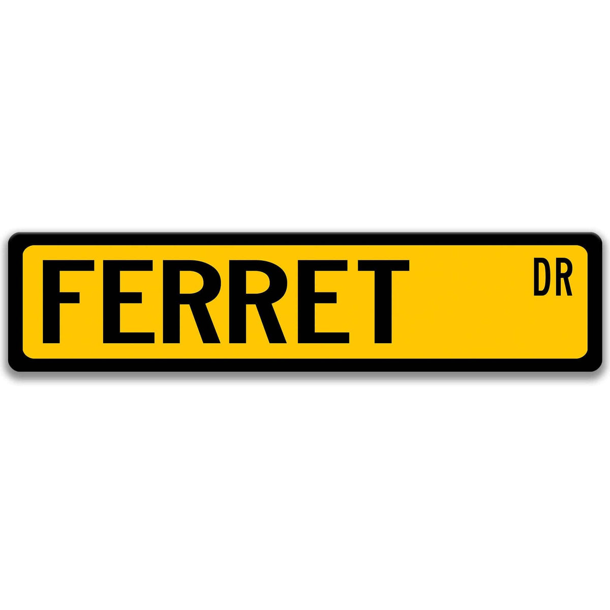 Ferret Street Name metal sign with yellow background