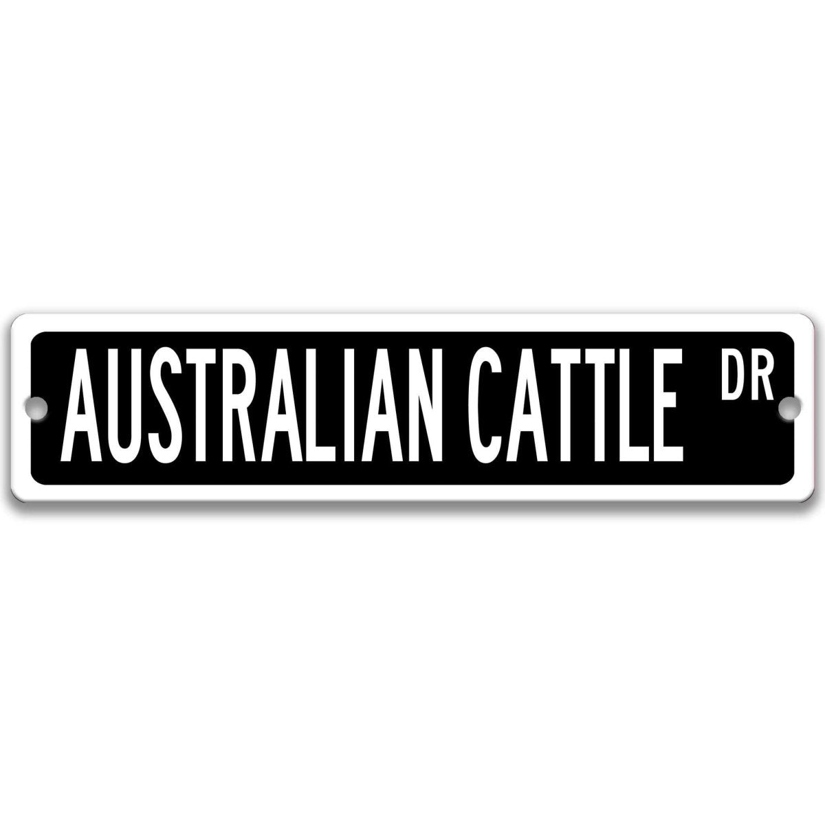 Black Australian Cattle Dog DR aluminum street sign with white lettering