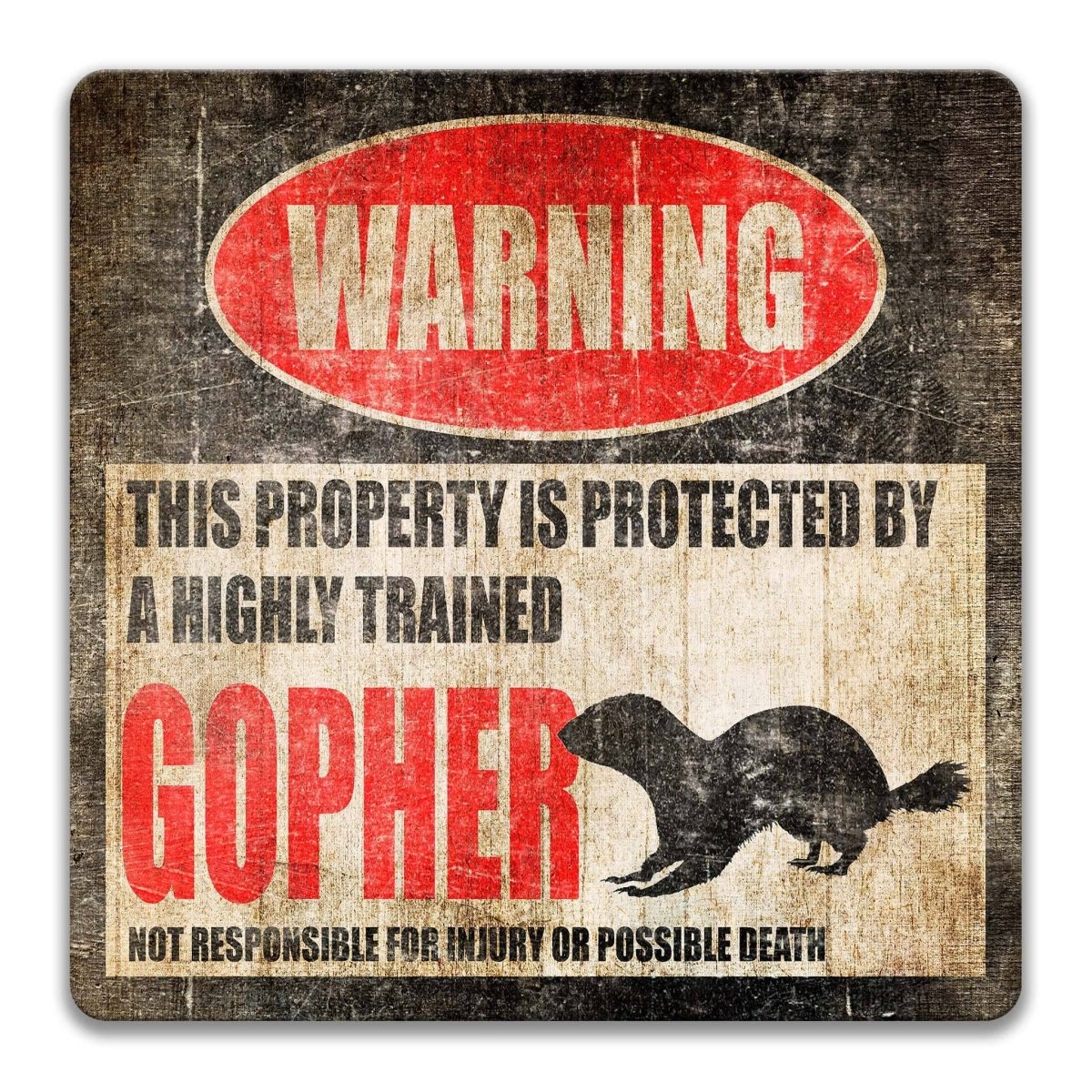 Gopher Warning Metal Sign