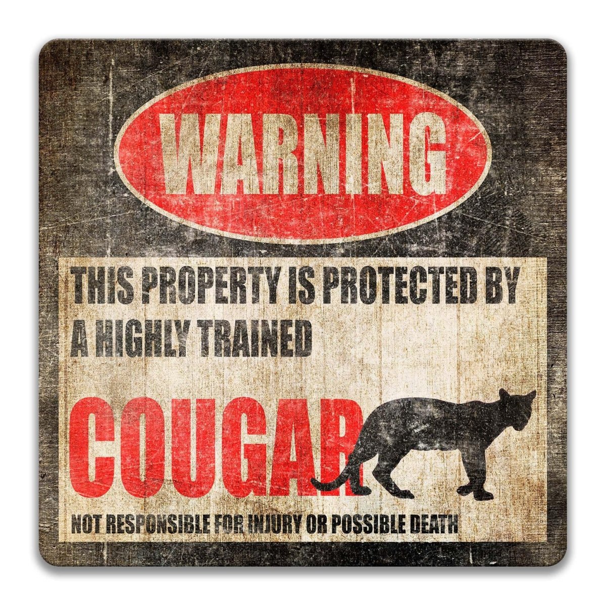 Funny Cougar Warning Metal Sign