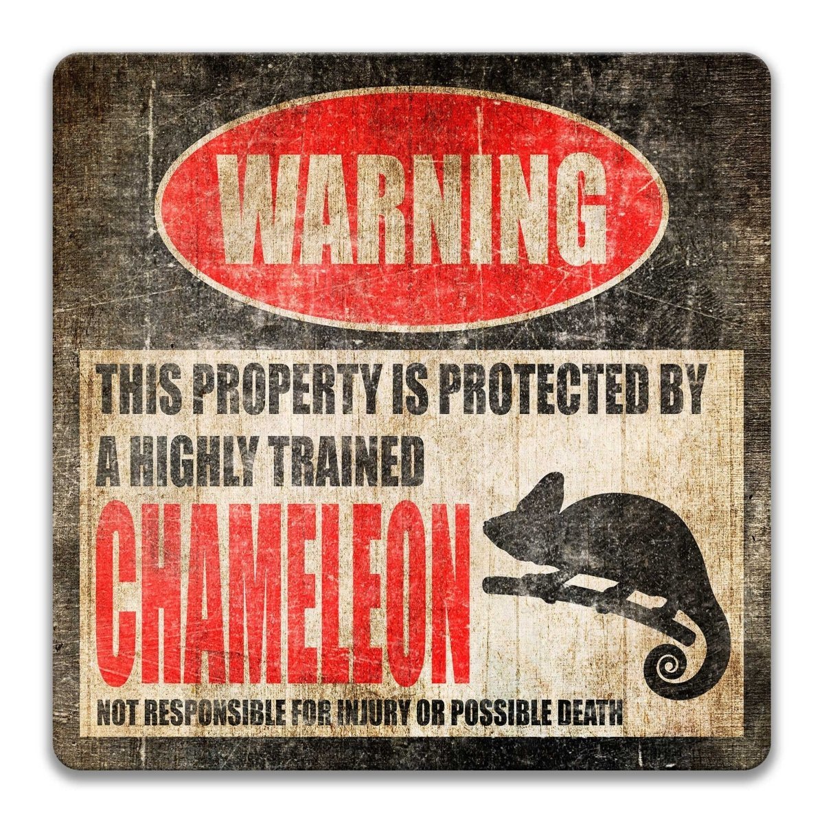 Chameleon property warning sign, novelty Chameleon-owner gag, highly trained Chameleon joke with chameleon silhouette