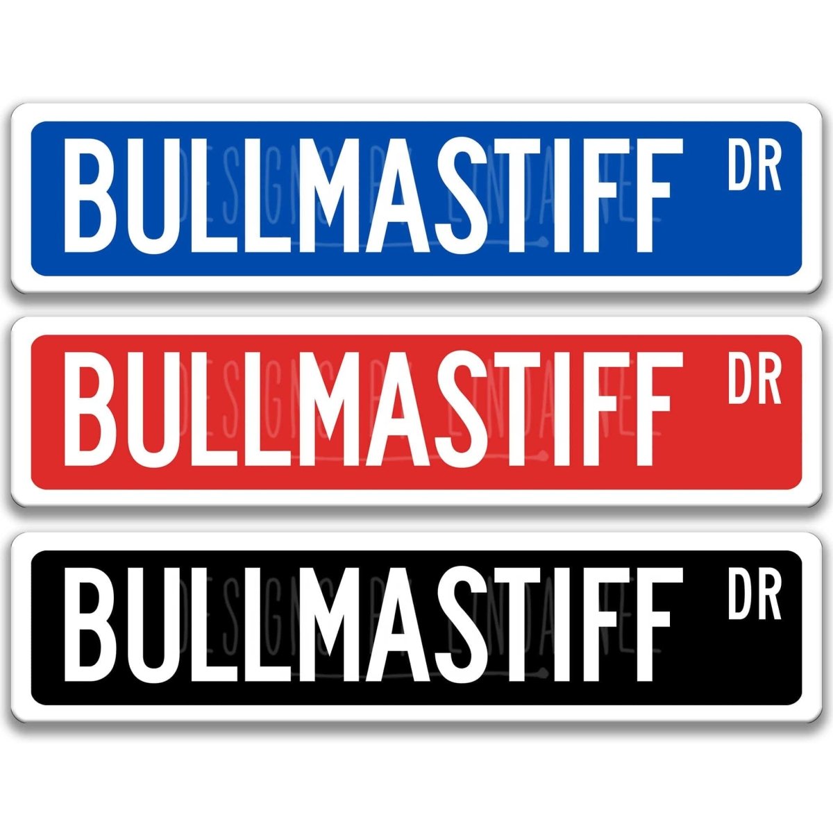 Bullmastiff DR street name sign shown in three aluminum color options