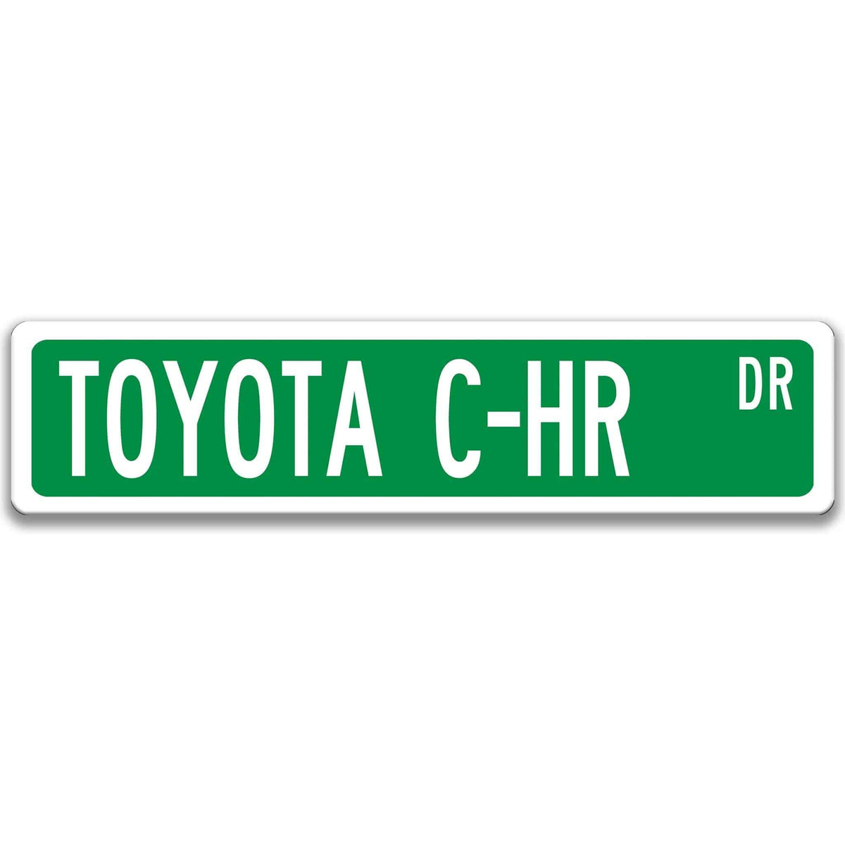 Toyota C-HR Street Sign