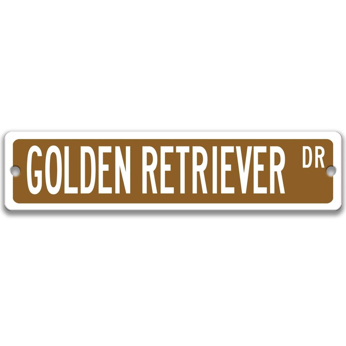 Brown Golden Retriever DR aluminum street sign with white lettering