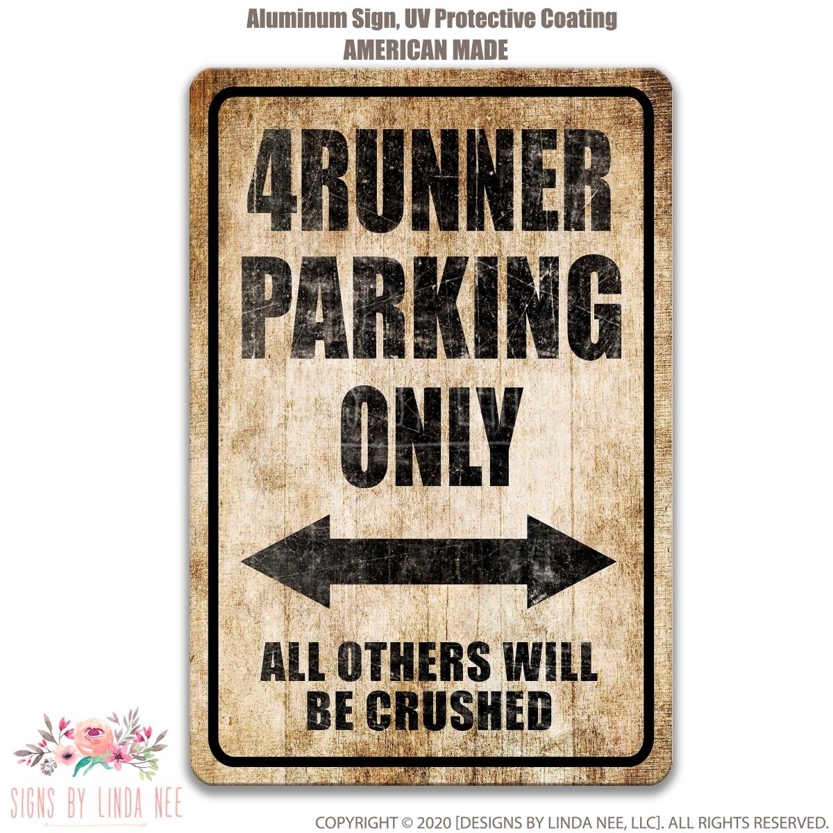 Metal sign with '4 Runner Parking Only' text and arrow on a white background