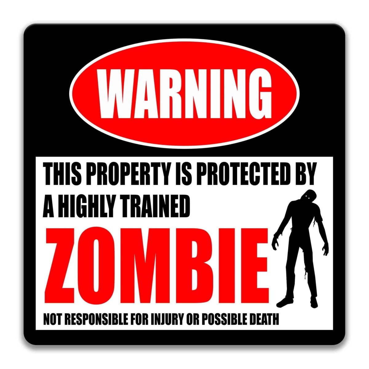 Square zombie zone warning metal sign, black background with red WARNING banner and zombie silhouette