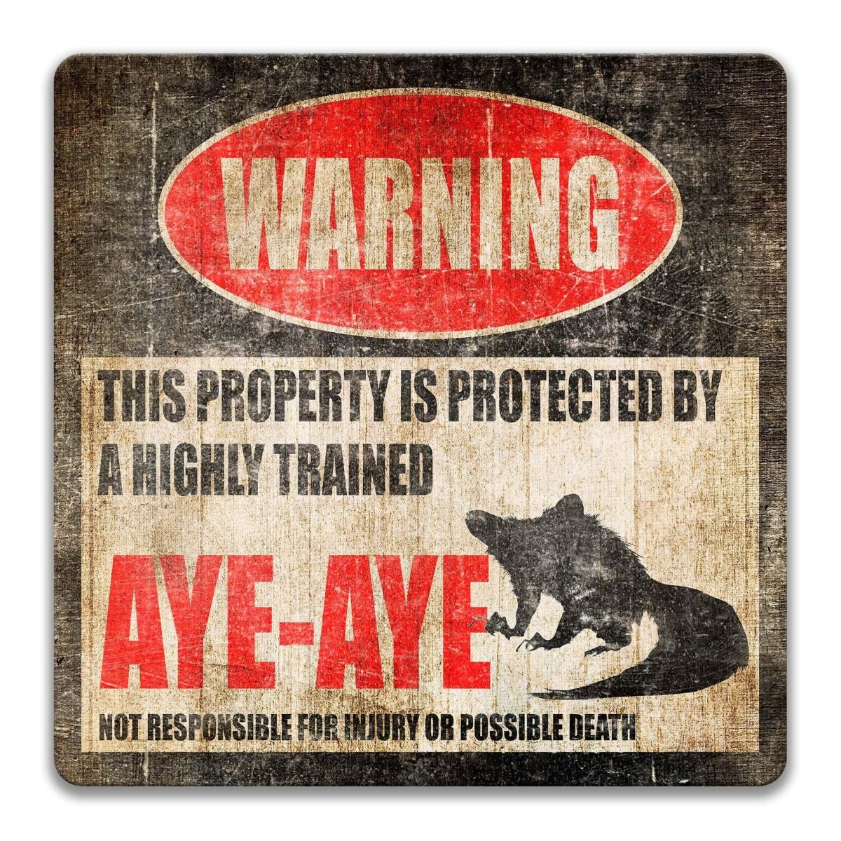 Funny Aye-Aye Lemur Warning Sign