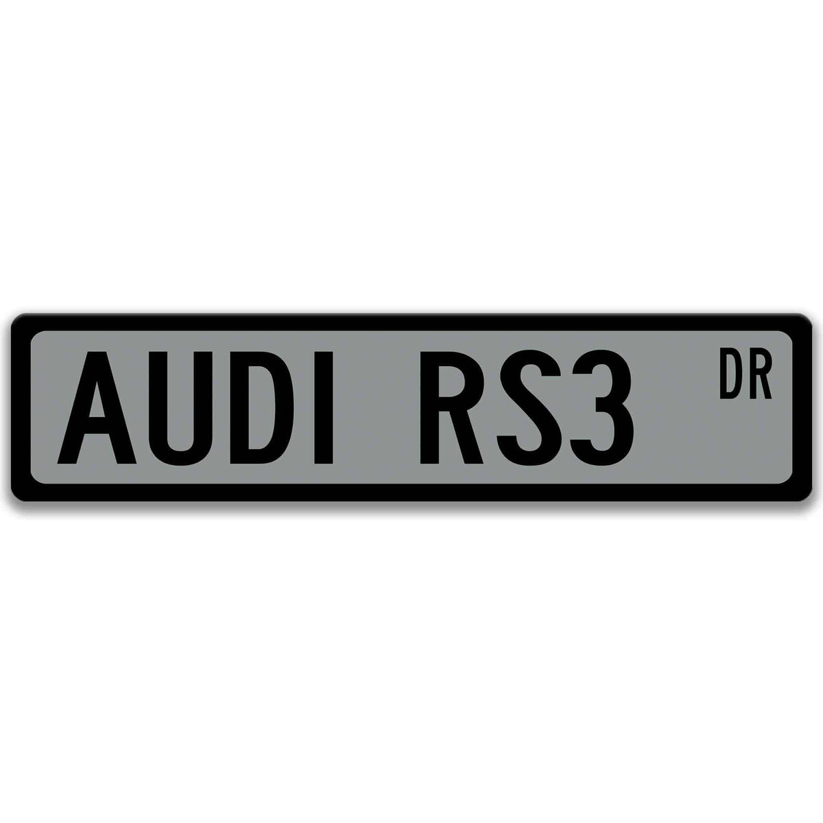 Gray Audi RS3 DR aluminum street sign with black lettering