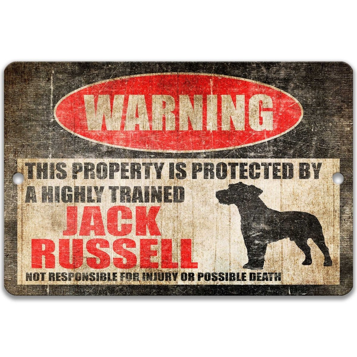 Jack Russell warning sign, red WARNING oval, this property is protected by a highly trained Jack Russell, with Jack Russell Terrier dog silhouette