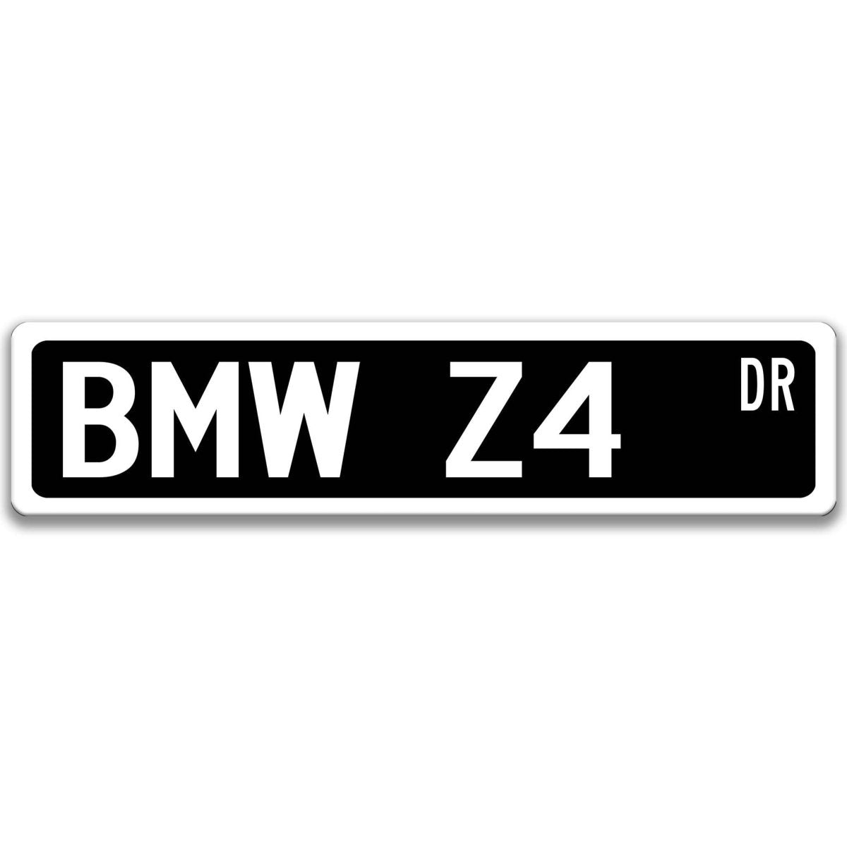 Black BMW Z4 DR aluminum street sign with white lettering