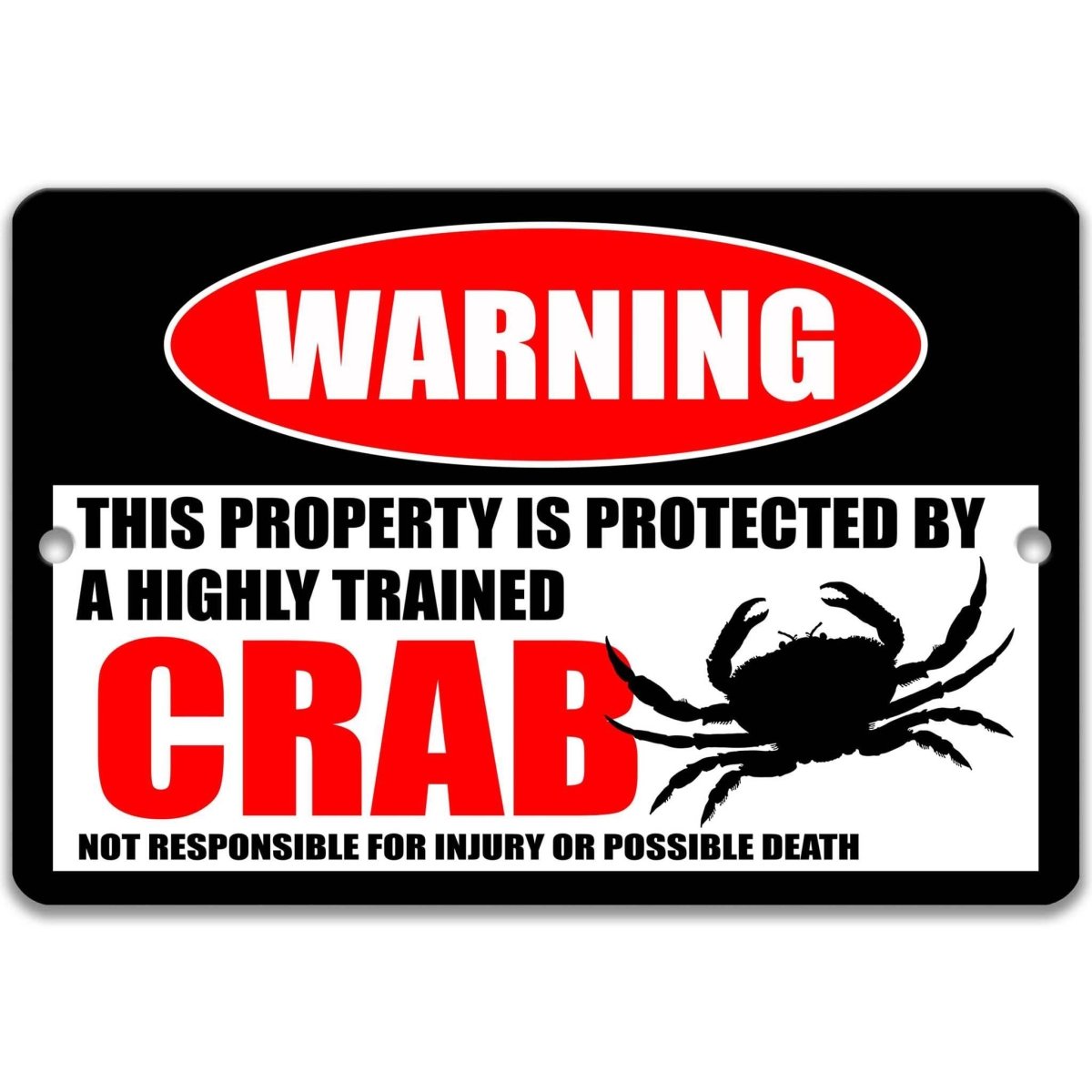 Square crab warning metal sign, black background with red WARNING banner and crab silhouette