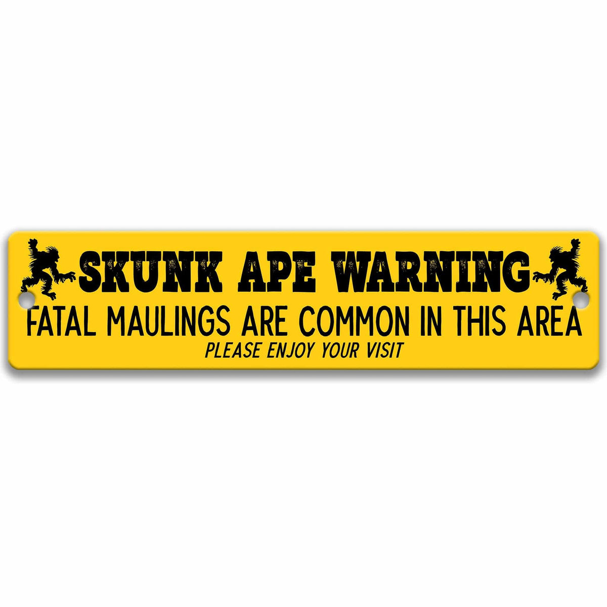 Skunk ape warning metal sign, yellow national-park style, fatal maulings are common in this area, please enjoy your visit, flanked by skunk ape silhouettes