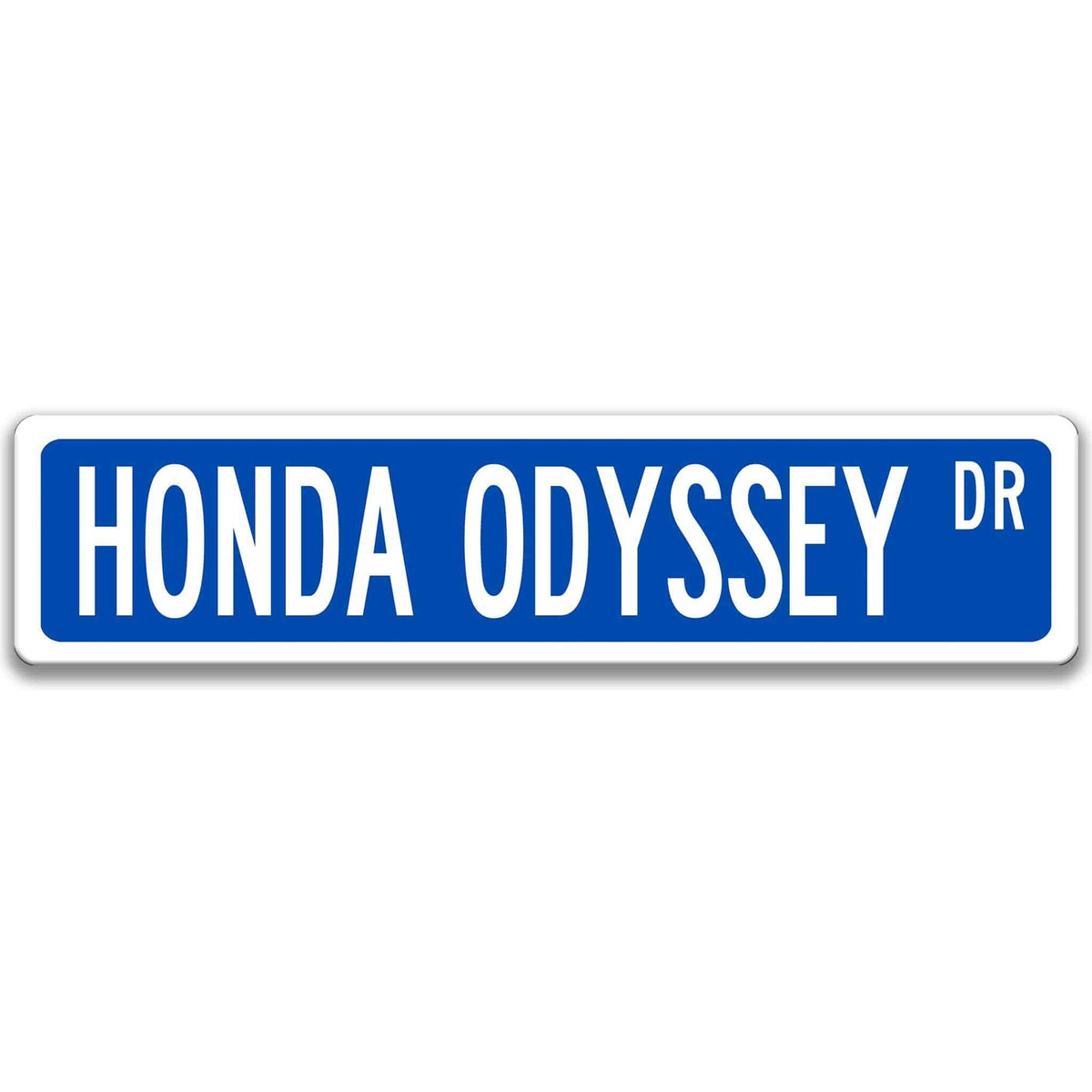 Blue Honda Odyssey DR aluminum street sign with white lettering