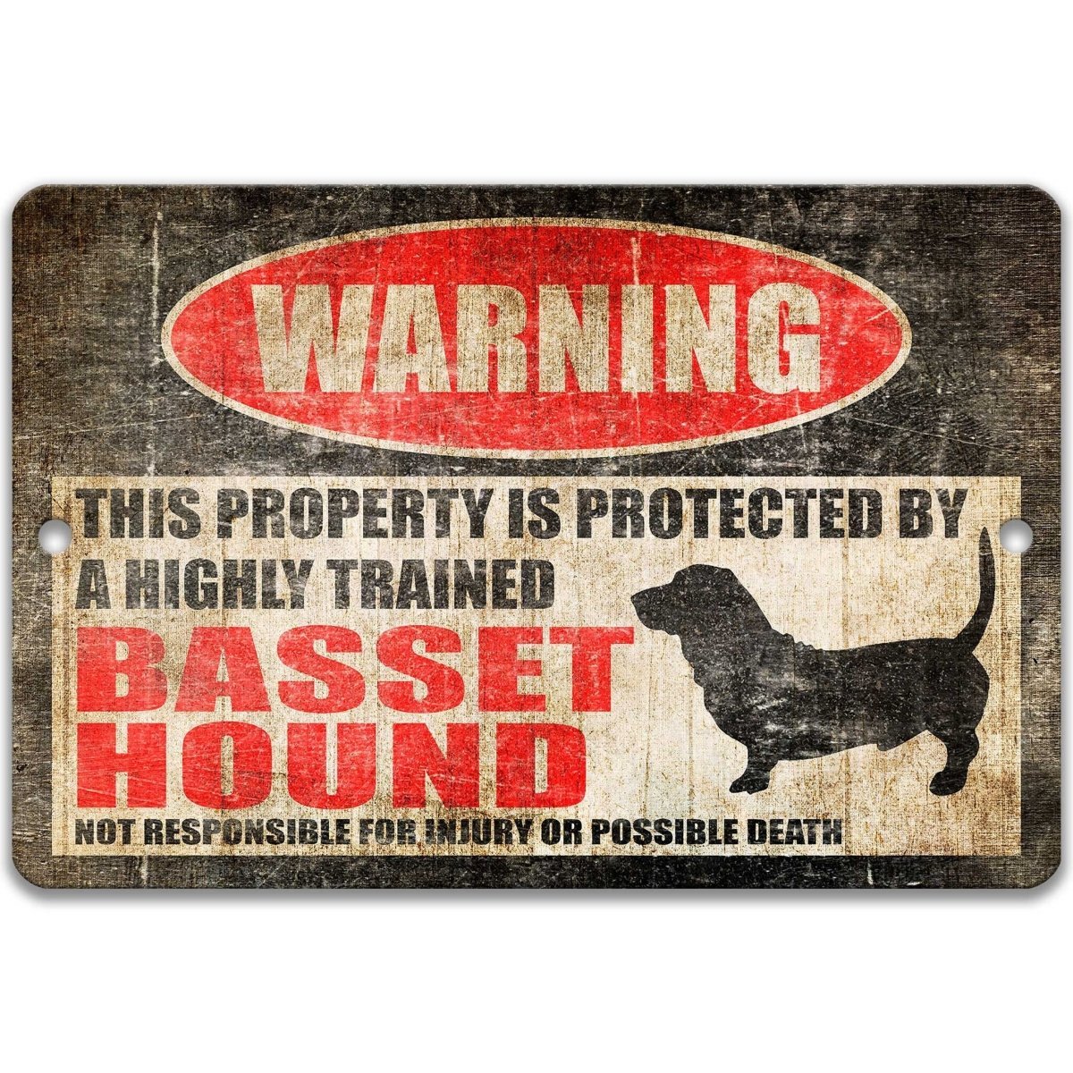 Basset Hound warning sign, red WARNING oval, this property is protected by a highly trained Basset Hound, with Basset Hound dog silhouette