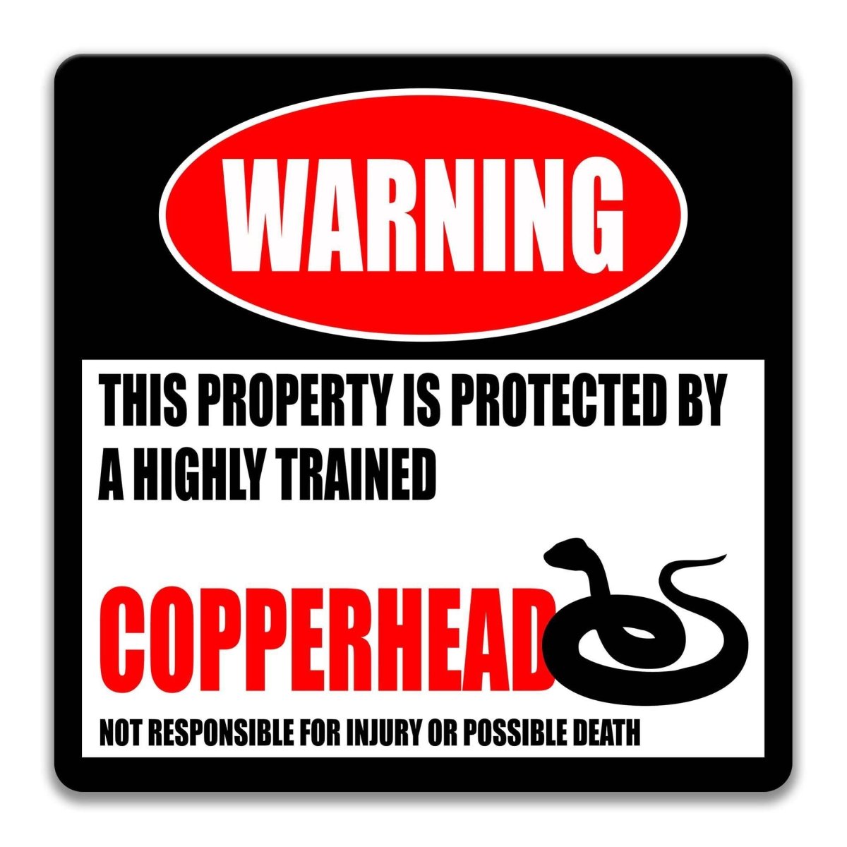 Square copperhead snake warning metal sign, black background with red WARNING banner and coiled snake silhouette