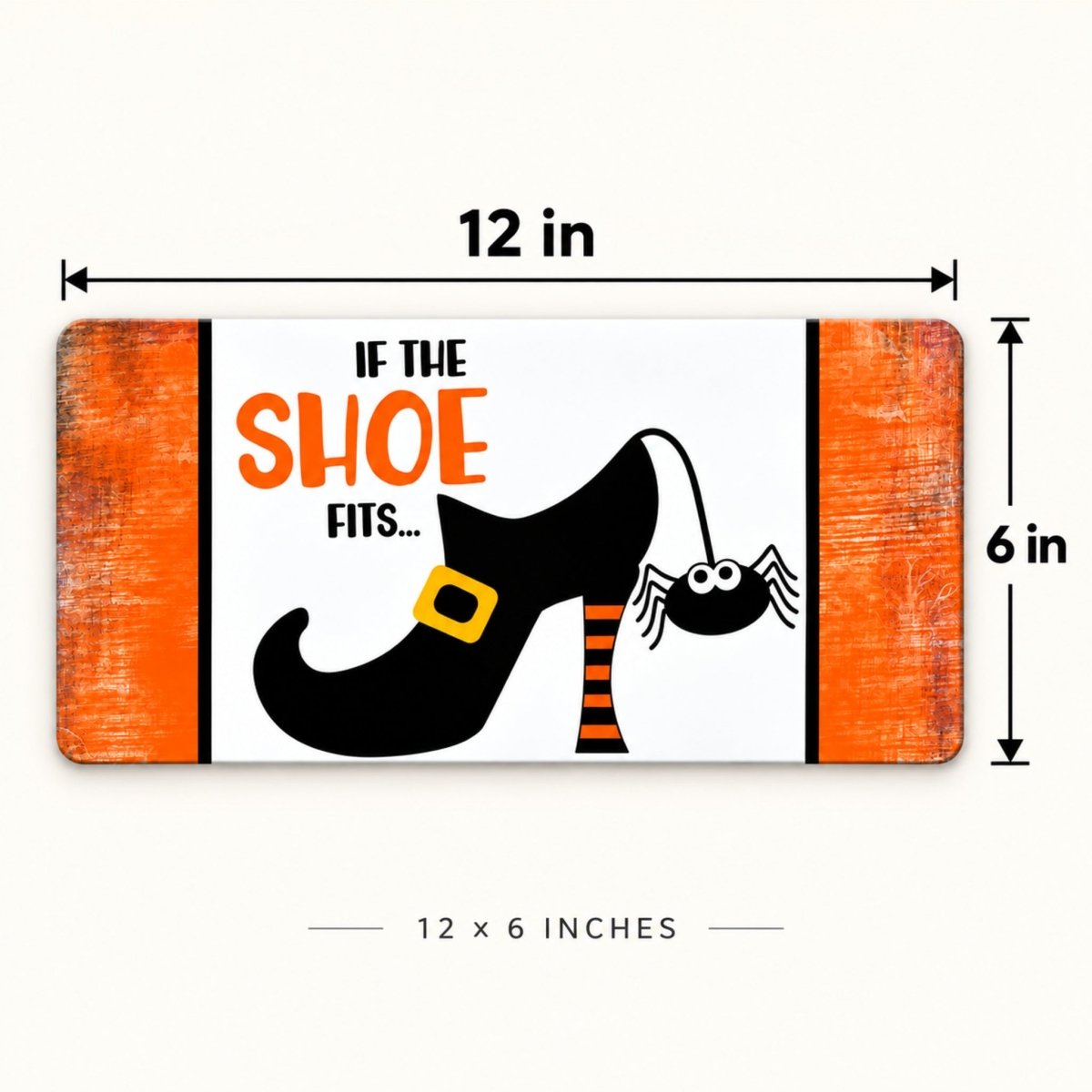 Witch Shoe and Spider sign size guide, 6 x 12 inches